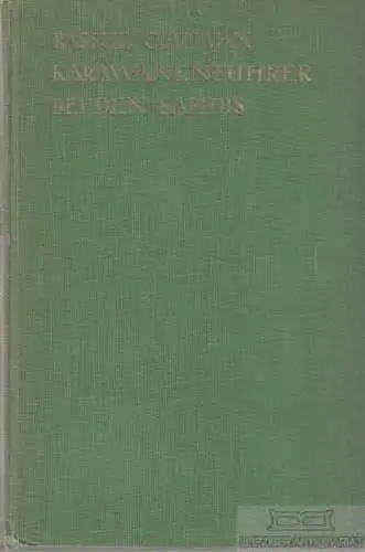 Buch: Als Karawanenführer bei den Sahibs, Galwan, Gulam Rassul. 1924