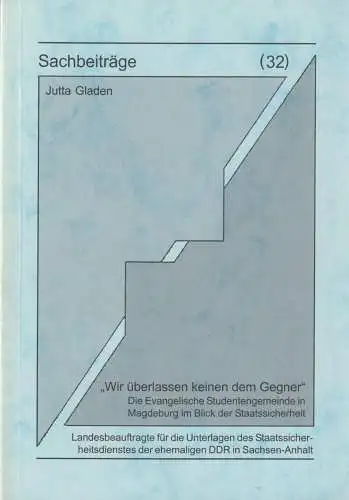 Buch: Sachbeiträge 32: Wir überlassen keinen dem Gegner, Gladen, Jutta, 2004