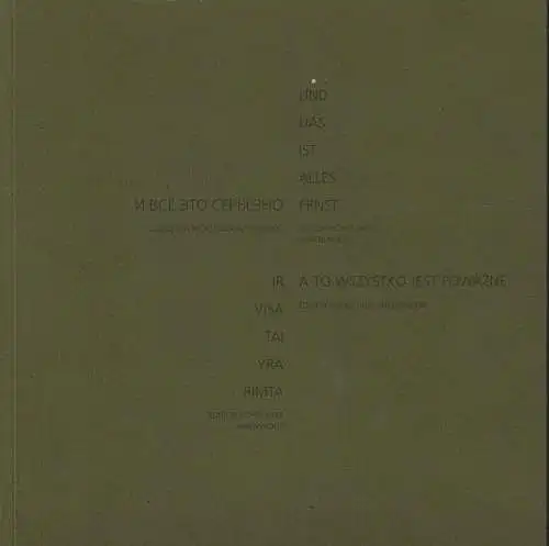 Ausstellungskatalog: Und das ist alles ernst, Bobrowski, Johannes (u.a.)