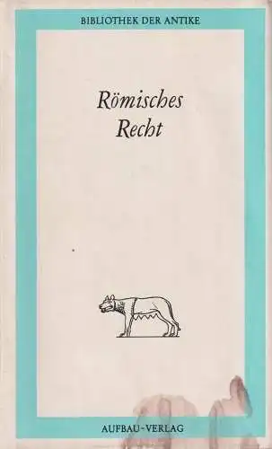 Buch: Römisches Recht in einem Band, Huchthausen, Liselot. 1983, Aufbau-Verlag