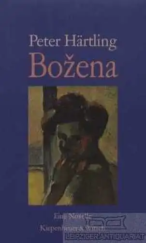 Buch: Bozena, Härtling, Peter. 1994, Kiepenheuer und Witsch Verlag, Eine Novelle