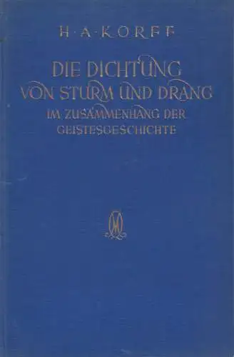 Buch: Die Dichtung von Sturm und Drang. Korff, H. A., 1928, Quelle & Meyer