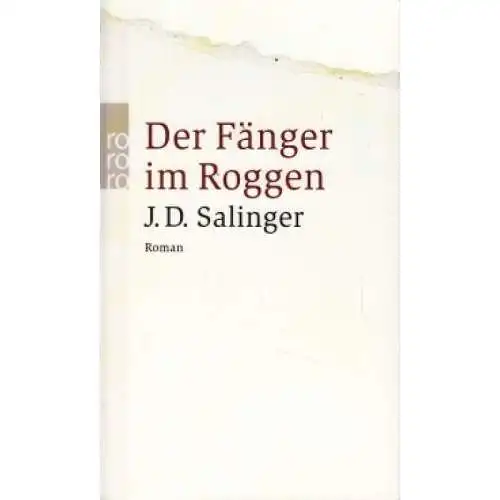 Buch: Der Fänger im Roggen, Roman, Salinger, J. D., 2010, Rowohlt Taschenbuch