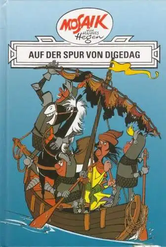 Comic: Auf den Spuren von Digedag, Hegen, Hannes. 2003, Junge Welt, Mosaik 2