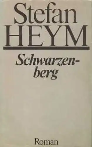 Buch: Schwarzenberg, Heym, Stefan. 1990, Buchverlag Der Morgen, Roman