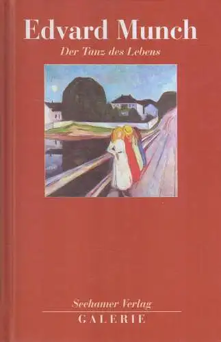 Buch: Der Tanz des Lebens. Munch, Edvard, 1998, Seehammer, gebraucht, sehr gut