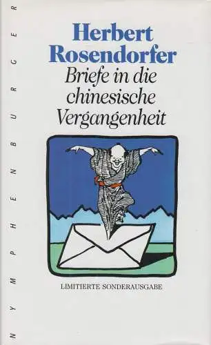 Buch: Briefe in die chinesische Vergangenheit, Rosendorfer, Herbert, 1995, Roman