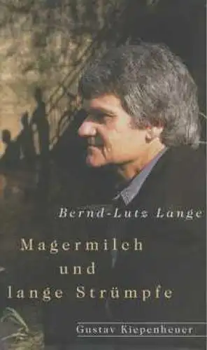 Buch: Magermilch und lange Strümpfe, Lange, Bernd-Lutz. 2000, gebraucht, g 77987