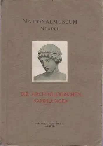 Buch: Nationalmuseum Neapel, Fiego, Verlag S/A. Richter, Neapel, Sammlungen