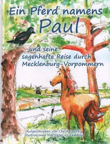 Buch: Ein Pferd namens Paul, Berbig, Christa u.a., 2018, Mecklenburg-Vorpommern