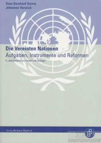 Buch: Die Vereinten Nationen, Gareis, Sven Bernhard. 2006, gebraucht, gut