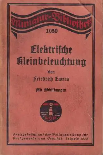 Heft: Elektrische Kleinbeleuchtung, Friedrich Ewers, 1914, Miniatur-Bibliothek