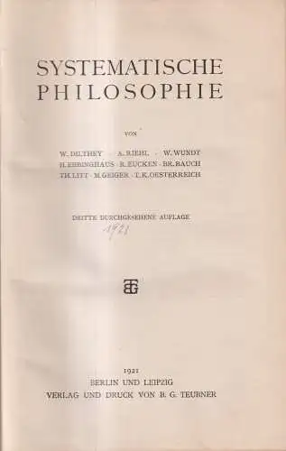 Buch: Systematische Philosophie, Dilhey, Wundt, Riehl, Eucken ..., 1921, Teubner
