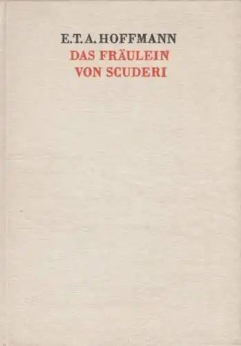 Buch: Das Fräulein von Scuderi, Hoffmann, E. T. A. 1976, Verlag der Nation