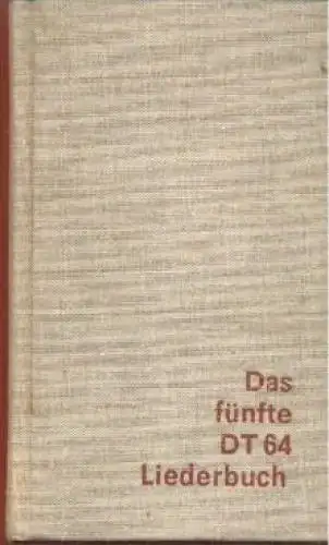 Buch: Das fünfte DT 64 Liederbuch, Oppel, Marianne. 1978, gebraucht, gut
