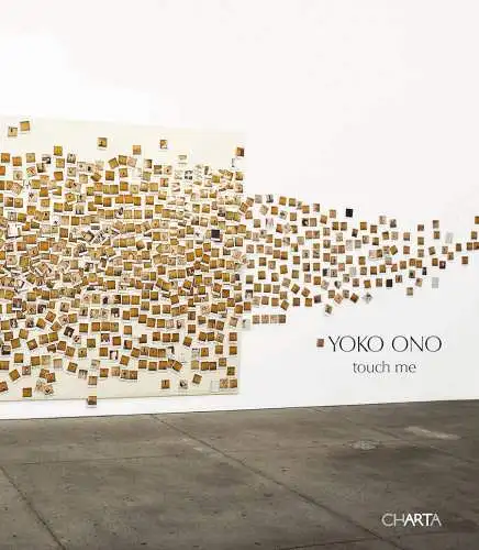 Buch: Touch Me, Ono, Yoko, 2008, Charta, gebraucht, sehr gut