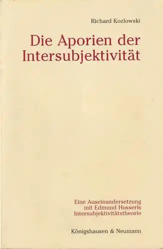 Buch: Die Aporien der Intersubjektivität, Kozlowski, Richard, 1991, gebraucht