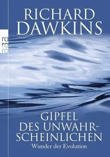 Buch: Gipfel des Unwahrscheinlichen, Richard Dawkins, 2008, Rowohlt