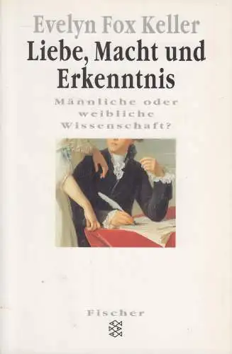 Buch: Liebe, Macht und Erkenntnis, Evelyn Fox Keller, 1998, Fischer Taschenbuch