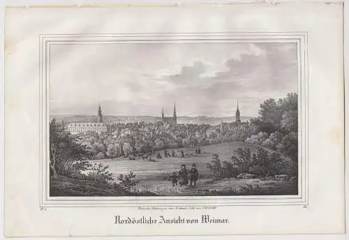 Lithografie: Nordöstliche Ansicht von Weimar, um 1836, Eduard Pietzsch, Saxonia