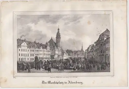 Lithografie: Der Marktplatz in Altenburg, 1836, Eduard Pietzsch Grafik, Saxonia