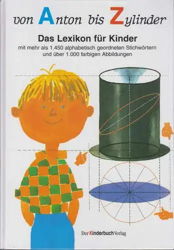 Buch: von Anton bis Zylinder, Kazianka, Caroline und Claudia Welker. 2008