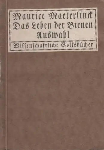 Buch: Das Leben der Bienen, Maurice Maeterlinck, 1913, Alfred Janssen Verlag