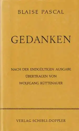 Buch: Gedanken, Pascal, Blaise, Verlag Schibli-Doppler, gebraucht, gut