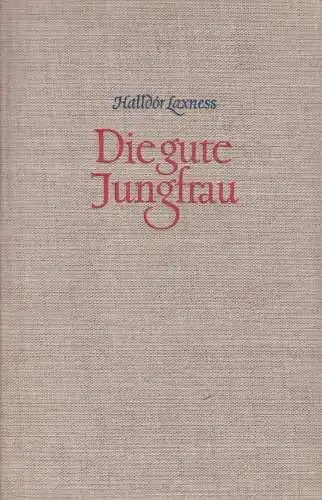 Buch: Die gute Jungfrau und andere Erzählungen, Laxness, Halldor. 1958, Aufbau