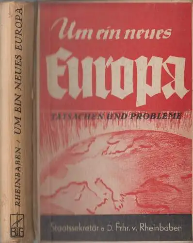 Buch: Um ein neues Europa, Werner Freiherr v. Rheinbaben, 1939, Bernard & Graefe