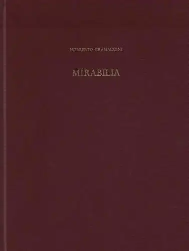 Buch: Mirabilia, Gramaccini, Noberto, 1996, Verlag Philipp von Zabern, sehr gut