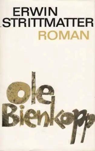 Buch: Ole Bienkopp, Strittmatter, Erwin. 1977, Aufbau Verlag, Roman