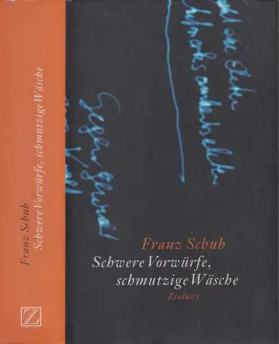 Buch: Schwere Vorwürfe, schmutzige Wäsche. Schuh, Franz, 2006, Paul Zsolnay