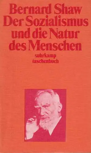 Buch: Der Sozialismus und die Natur des Menschen, Shaw, Bernard, 1973, Suhrkamp