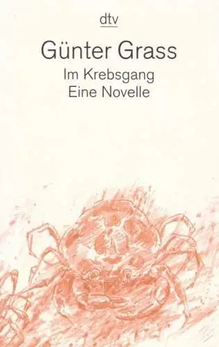 Buch: Im Krebsgang, Grass, Günter. Dtv, 2006, Deutscher Taschenbuch Verlag