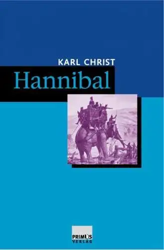 Buch: Hannibal, Karl Christ, 2003, Primus Verlag, gebraucht, sehr gut