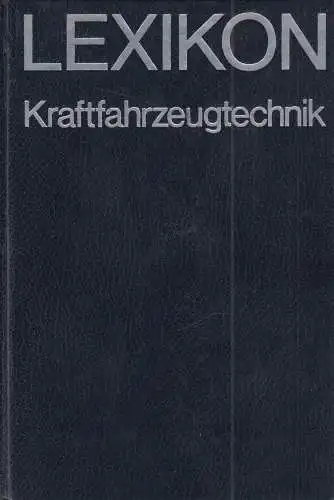 Buch: Lexikon Kraftfahrzeugtechnik. Schnitzlein / Pertzsch, Verlag Technik