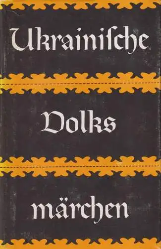 Buch: Ukrainische Volksmärchen, Lintur, P. V., 1981, Akademie Verlag