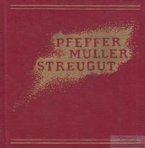 Buch: Pfeffermüllerstreugut, Dannegger, Klaus / Günther, Horst u.a. 1989