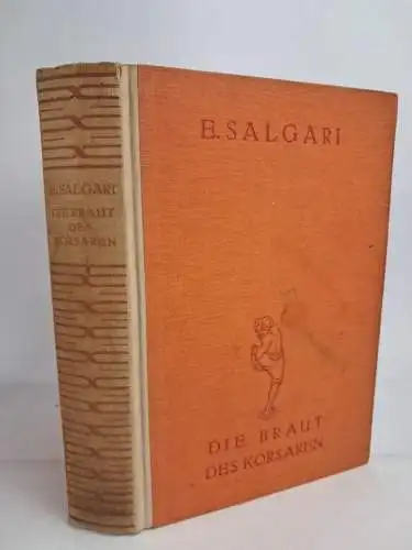 Buch: Die Braut des Korsaren, Emilio Salgari, 1932, Phönix-Verlag Carl Siwinna