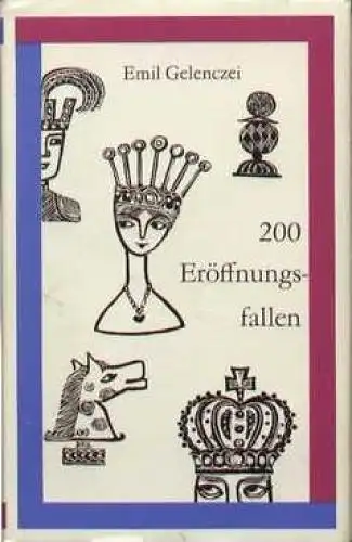 Buch: 200 Eröffnungsfallen, Gelenczei, Emil. 1971, Sportverlag, gebraucht, gut