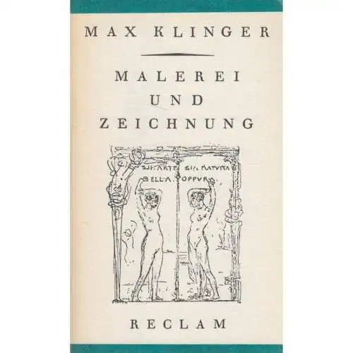 Buch: Malerei und Zeichnung, Klinger, Max. Reclams Universal-Bibliothek, 1987