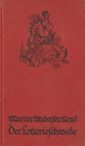 Buch: Andersen Nexö, Martin, Der Lotterieschwede, 1925, J. H. W. Dietz Nachf.