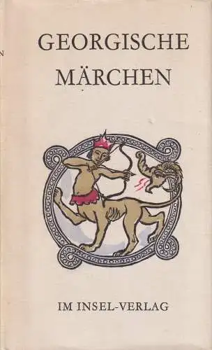 Buch: Georgische Märchen. Fähnrich, Heinz, 1980, Insel Verlag, gebraucht, gut