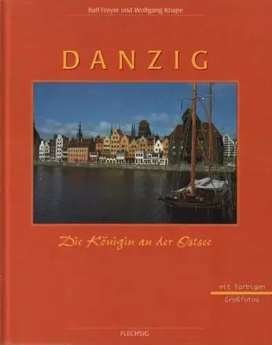 Buch: Danzig, Freyer, Ralf / Knape, Wolfgang. 2000, Flechsig Verlag