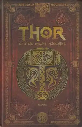 Buch: Thor und die Macht Mjölnirs, Hachette, gebraucht, sehr gut