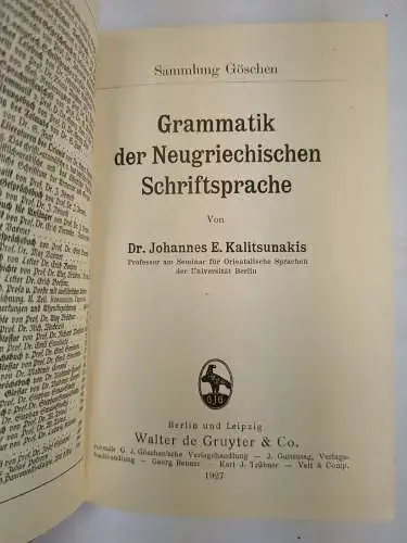 Buch: Grammatik der Neugriechischen Schriftsprache, J. E. Kalitsunakis, 1927