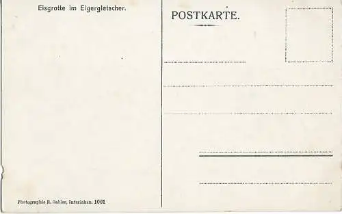 AK Eisgrotte im Eigergletscher. ca. 1906, Postkarte. Serien Nr, ca. 1906