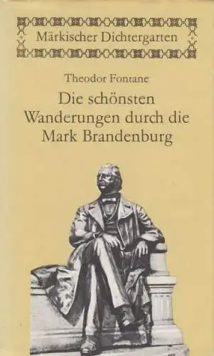 Buch: Die schönsten Wanderungen durch die Mark Brandenburg, Fontane, Theodor