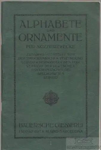 Buch: Alphabete und Ornamente für Skizzierzwecke, Bauersche Giesserei
